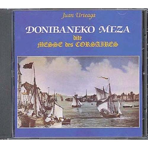 Donibaneko Meza Dite Messe Des Corsaires