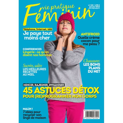 Vie Pratique Féminin N°110 : Crème Antifroid, 45 Astuces Détox, Obispo, Lingerie, Recettes Au Miel