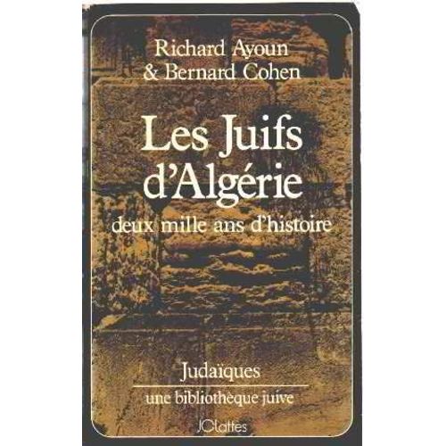 Les Juifs D'algerie -   Deux Mille Ans D'histoire