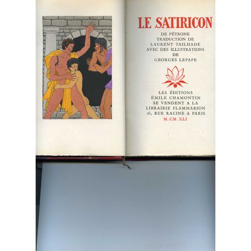 Le Satiricon. Traduction De Laurent Tailhade. Avec Des Illustrations De Georges Lepape