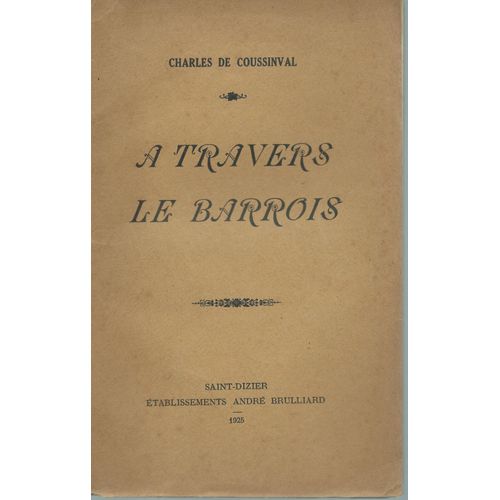 [ Lorraine / Meuse ] À Travers Le Barrois