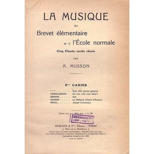 La Musique Au Brevet Elémentaire Et À L'ecole Normale Cinq Chants Variés Réunis
