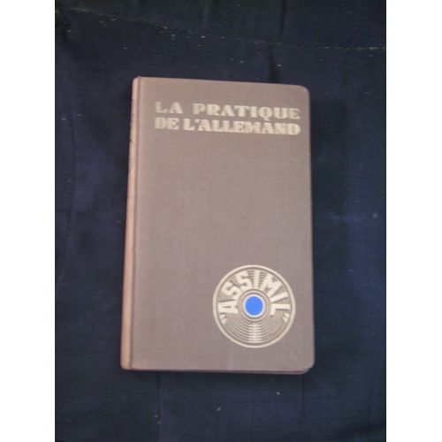 La Pratique De L'allemand