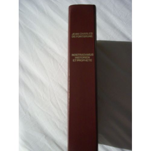 Nostradamus  Historien Et Prophete