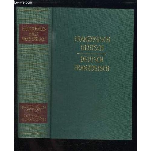 Dictionnaire Brockhaus Illustré. Français - Allemand Et Allemand - Français.