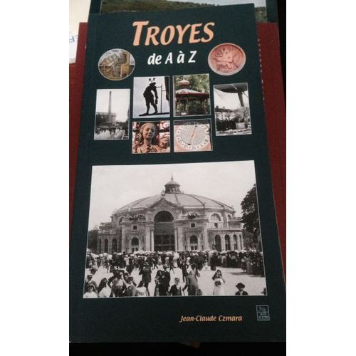 Troyes De A À Z