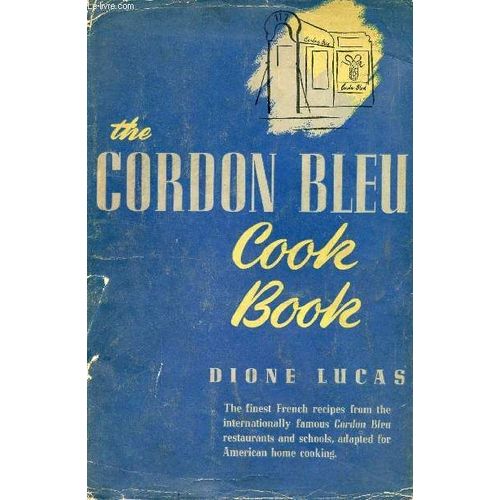 The Cordon Bleu Cook Book