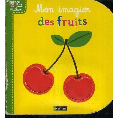 Mon Imagier Des Fruits.