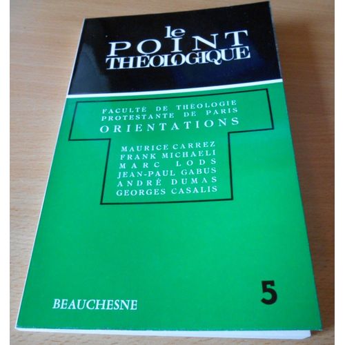 Le Point Théologique 5 Orientations Faculté De Théologie Protestante De Paris