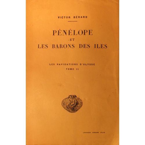 Les Phéniciens Et L' Odyssée - Tome 2. Mer Rouge Et Méditerranée. (Livre Avec De Nombreuses Cartes)