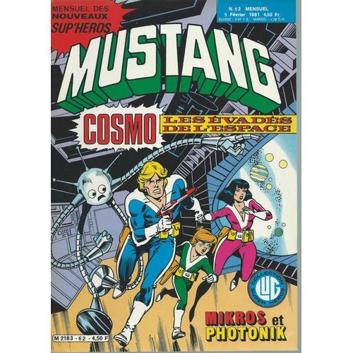 Mustang N° 62 ( 5 Février 1981 ) : Mikros + Cosmo + Photonik