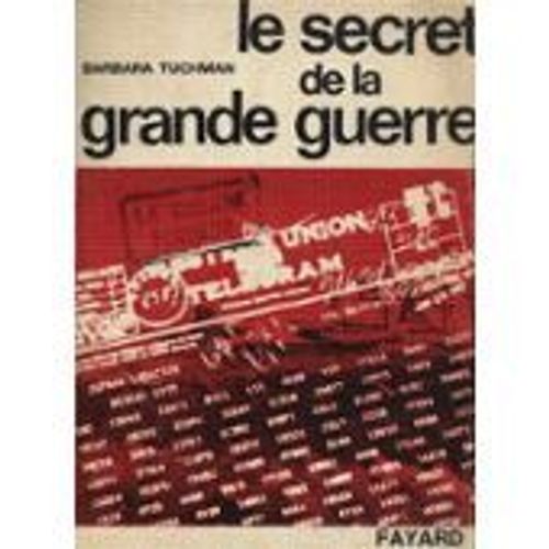 Le Secret De La Grande Guerre