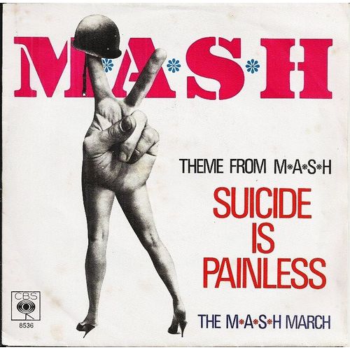 Theme From M*A*S*H (Suicide Is Painl