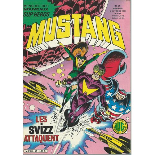 Mustang N° 58 ( 5 Octobre 1980 ) : " Les Svizz Attaquent " ( Mikros + Mustang / Ozark + Photonik )