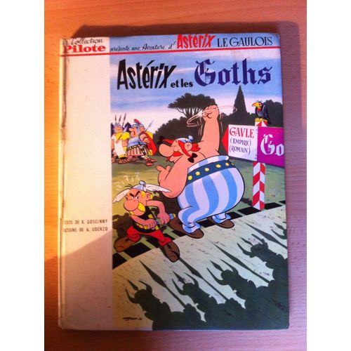 Astérix Et Les Goths - Collection Pilote - Dl 07/1963