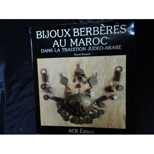 Bijoux Berbères Au Maroc Dans La Tradition Judéo-Arabe