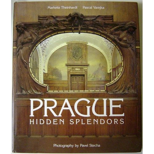 Prague, Hidden Splendors
