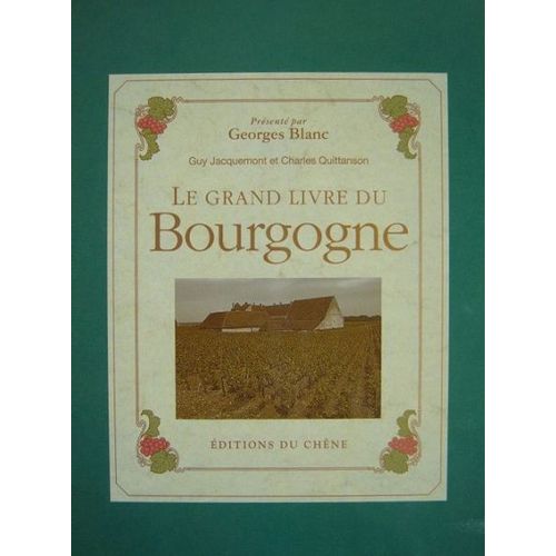 Le Grand Livre Du Bourgogne