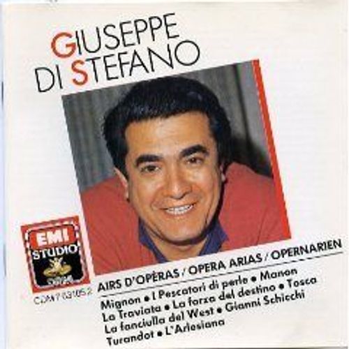 Giuseppe Di Stefano: Opera Arias (Mignon/I Pescatori Di Perle/Manon/La Traviata/La Forza Del Destino/Tosca/:La Fanciulla Del West/Gianni Schicchi/Turandot/L'arlesiana)