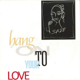 Hang On To Your Love