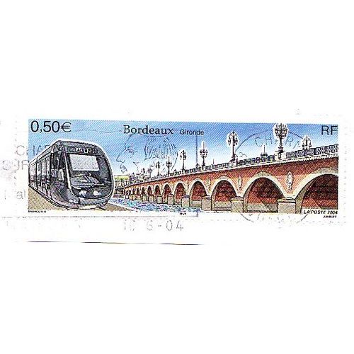 Timbre Bordeaux Tramway Et Pont  2004