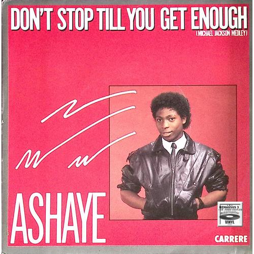 Ashaye - Don T Stop Till You Get Enough