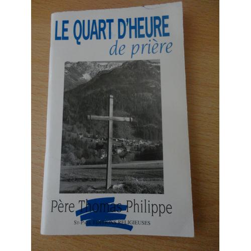 Le Quart D'heure De Prière