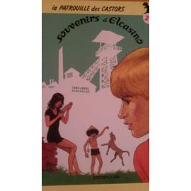 La Patrouille Des Castors N° 24 - Souvenirs D'elcasino