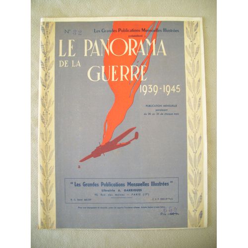 N°32 / Panorama De La Guerre 1939-1945 / Petain De Verdun A Montoire