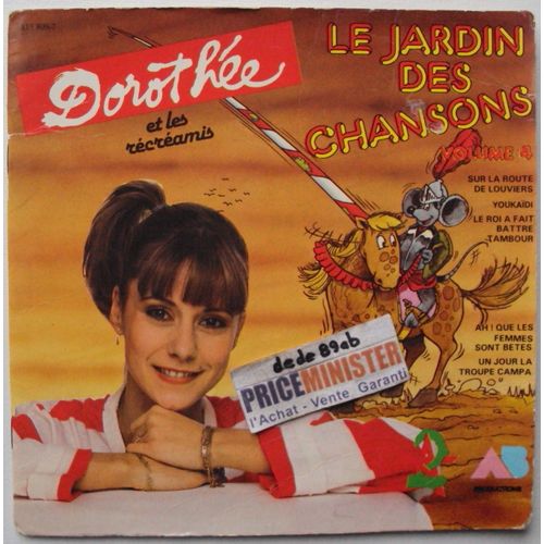 Le Jardin Des Chansons Vol 4.Sur La Route De Louviers-Youkaïdi-Le Roi A Fait Battre Tambour-Ah!Que Les Femmes Sont Bêtes-Un Jour La Troupe Campa.