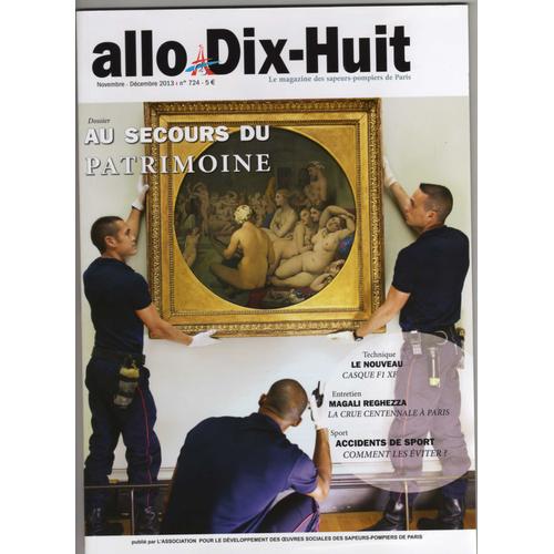Allo Dix-Huit N° 724 : Au Secours Du Patrimoine