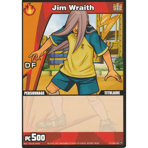 Carte Inazuma Eleven Jim Wraith Ff 004/100
