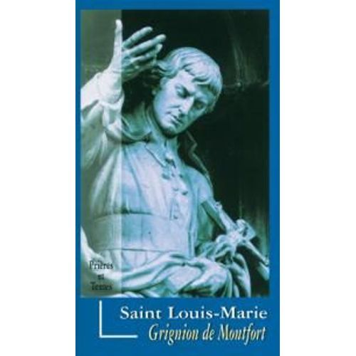 St Louis-Marie Grignion De Montfort