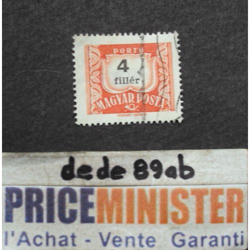 Hongrie..  Porto 4filler Magyar Posta . Timbre Taxe . Oblitéré.