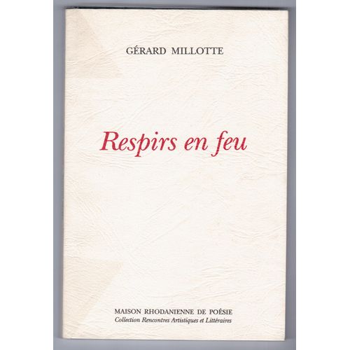 Respirs En Feu - Destin Et Mythes