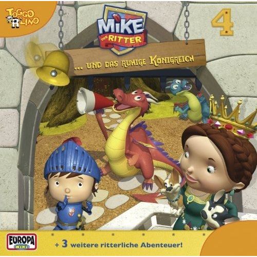 Mike, Der Ritter 04 Und Das Ruhige Königreich