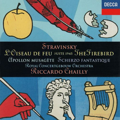 Oiseau De Feu Suite De 1945, Apollon Musagete, Scherzo Fantastique Orchestre Du Orchestre Du Concertgebouw D'amsterdam;  