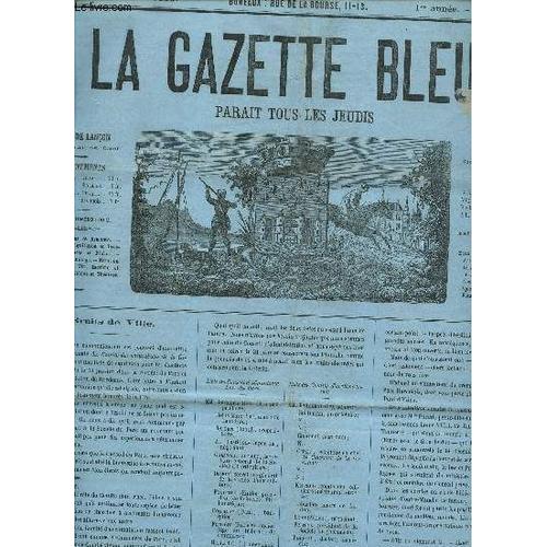 La Gazette Bleue - 1ere Annee - Numero 6 - 26 Janvier 1865 / De Quoi Parle T-On? - Mariage - Duels - La Crinoline - Théatre De Marionnettes - Grabd Bal Annuel De L'association Des Artistes ...