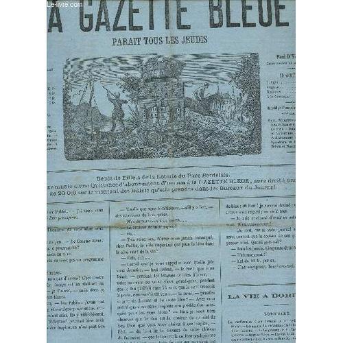La Gazette Bleue - 1ere Annee - Numero 1 - 22 Decembre 1864 / Les Conférences D'une Bavarde Et Les Conférences D'alexandre Dumas - Les Almanachs De Mathieu Et Incidemment D'une Baronne - Le ...