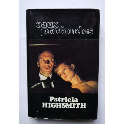 Patricia Highsmith Eaux Profondes 1982 France Loisirs