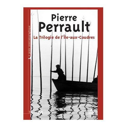 Pierre Perrault : La Trilogue De L'ile-Aux-Coudres