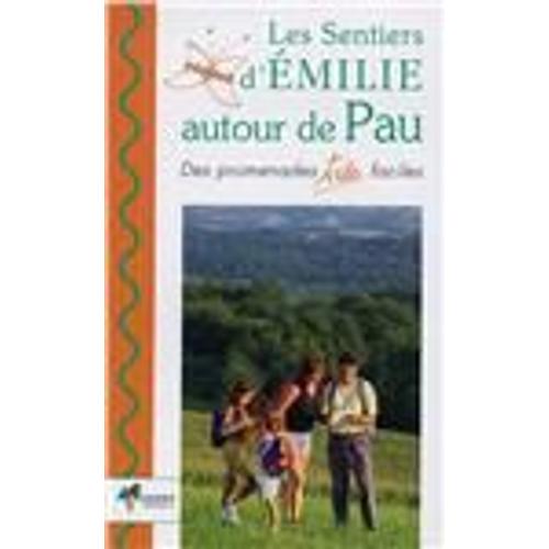 Les Sentiers D'émilie Autour De Pau