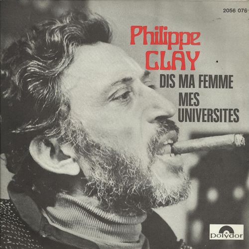Dis Ma Femme (Henri Djian - Sébastien Balasko / Daniel Faure) 3'10  /  Mes Universités (Henri Djian - Sébastien Balasko / Daniel Faure) 2'55