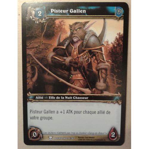 PISTEUR GALLEN World of warcraft WoW Jcc tcg commune