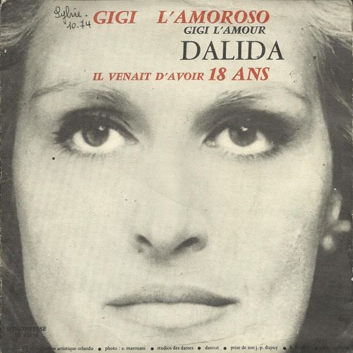 Gigi L'amoroso (Gigi L'amour) (Michaele L. & P. Sébastian) 6'59  /  Il Venait D'avoir Dix Huit 18 Ans (P. Sevran - S. Lebrail - P. Auriat) 2'50