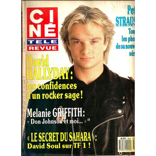 Ciné Revue N° 9 - 1989 : David Hallyday / Melanie Griffith / Peter Strauss / Didier Roustan ...