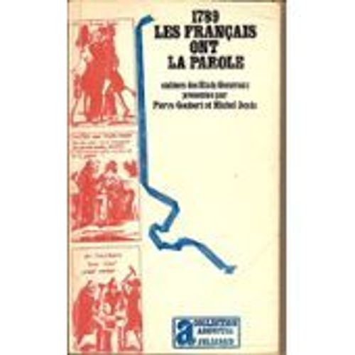 1789 Les Francais Ont La Parole.