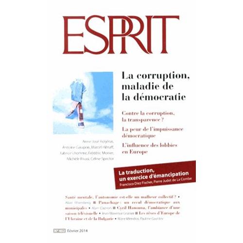 Esprit N° 402, Février 2014 - La Corruption, Maladie De La Démocratie