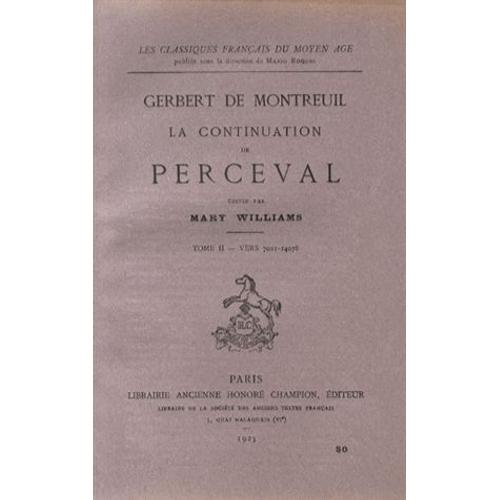 La Continuation De Perceval - Tome 2, Vers 7021-14078