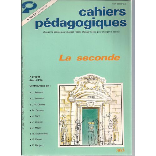 Cahiers Pédagogiques N°  303  - La Seconde
